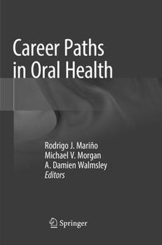 Paperback Career Paths in Oral Health Book