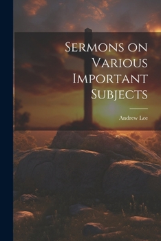 Paperback Sermons on Various Important Subjects Book