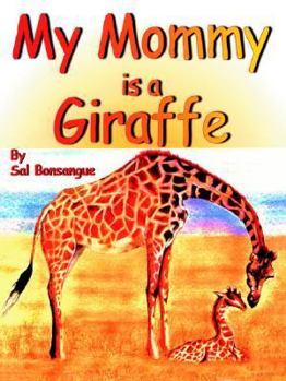 Paperback My Mommy is a Giraffe Book