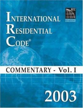 Paperback 2003 International Residential Code Commentary Volume 1 (International Code Council Series) Book