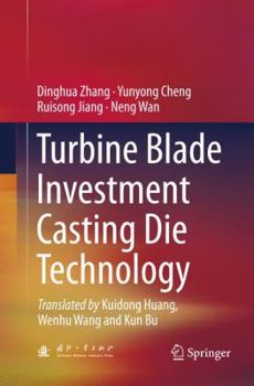 Paperback Turbine Blade Investment Casting Die Technology Book