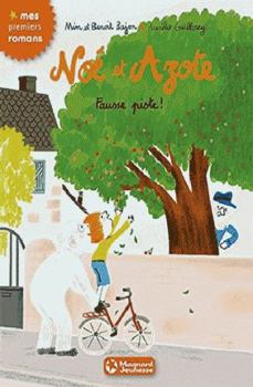 Noé et Azote 11 - Fausse piste ! - Book #11 of the Noé et Azote