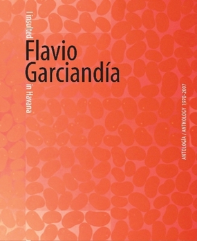 Paperback Flavio Garciand?a: I Insulted Flavio Garciand?a in Havana Book