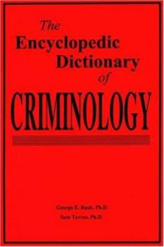 Paperback The Encyclopedic Dictionary of Criminology Book