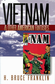 Paperback Vietnam and Other American Fantasies Book