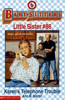 Karen's Telephone Trouble (Baby-Sitters Little Sister, #86)