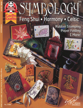 Paperback Symbology: Feng Shui, Harmony, Celtic - Ruber Stamping, Paper Folding & More Book