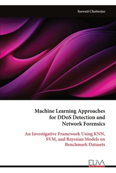 Paperback Machine Learning Approaches for DDoS Detection and Network Forensics Book