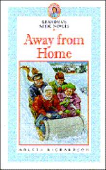 Away from Home (Grandma's Attic Novels) - Book #5 of the Grandma's Attic