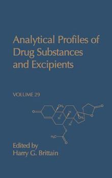 Analytical Profiles of Drug Substances and Excipients, Volume 29