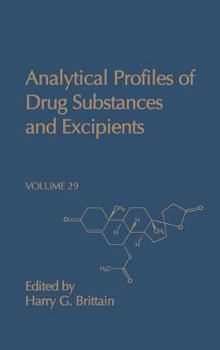 Hardcover Analytical Profiles of Drug Substances and Excipients: Volume 29 Book