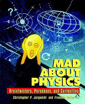 School & Library Binding Mad about Physics Book