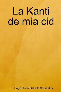 Paperback La Kanti de mia cid [Esperanto] Book