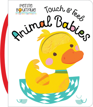 Board book Touch and Feel Animal Babies Book