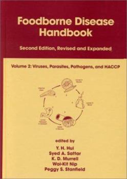 Hardcover Foodborne Disease Handbook, Second Edition,: Volume 2: Viruses: Parasites: Pathogens, and Haccp Book