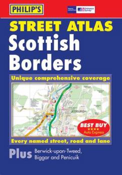 Paperback Scottish Borders Street Atlas (Philip's Street Atlases) Book