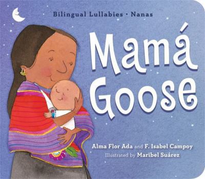 Board book Mamá Goose: A Latine Nursery Treasury / Un Tesoro de Rimas Infantiles (Bilingual) [Spanish] Book