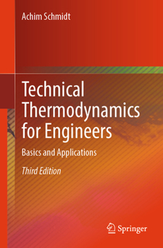 Paperback Technical Thermodynamics for Engineers: Basics and Applications Book