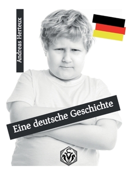 Paperback Eine deutsche Geschichte [German] Book