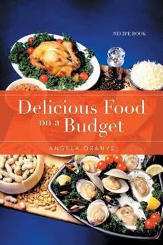 Paperback Delicious Food on a Budget: Recipe Book