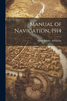 Paperback Manual of Navigation, 1914 Book