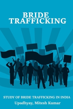 Paperback Study of bride trafficking in India Book
