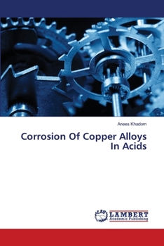 Paperback Corrosion Of Copper Alloys In Acids Book