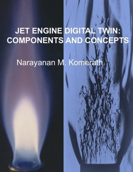 Jet Engine Digital Twin: Components and Concepts (EXTROVERT)