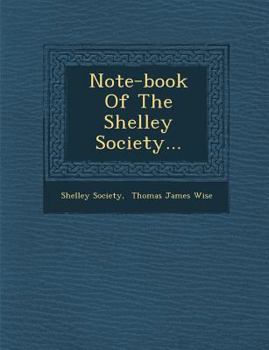 Paperback Note-Book of the Shelley Society... Book