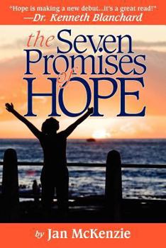 Paperback The Seven Promises of Hope Book