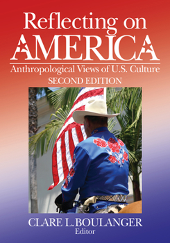 Paperback Reflecting on America: Anthropological Views of U.S. Culture Book