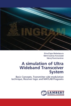 Paperback A simulation of Ultra Wideband Transceiver System Book