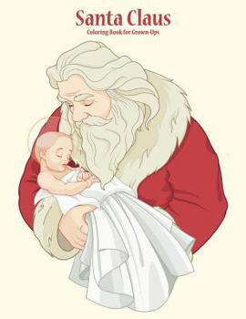 Paperback Santa Claus Coloring Book for Grown-Ups 1 Book