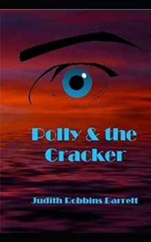 Paperback Polly & the Cracker - 2nd Edition Book