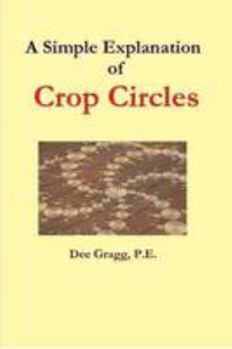 Paperback A Simple Explanation of Crop Circles Book