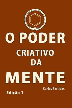 Paperback O Poder Criativo Da Mente: Sonhos Induzidos [Portuguese] Book