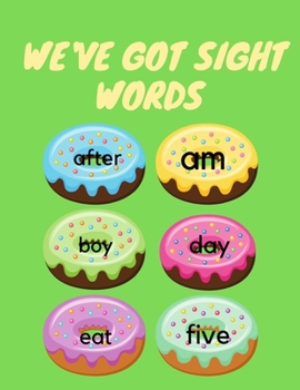 Paperback We've Got Sight Words Book