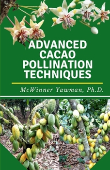 Paperback Advanced Cacao Pollination Techniques Book