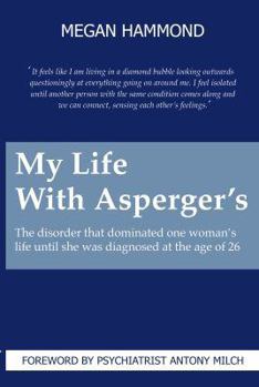 Paperback My Life with Asperger's Book