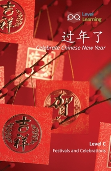 Paperback &#36807;&#24180;&#20102;: Celebrate Chinese New Year [Chinese] Book