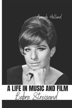 Paperback A Life In Music And Film: Babra Streisand [Large Print] Book