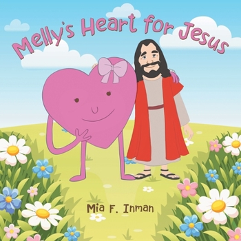 Melly's Heart for Jesus