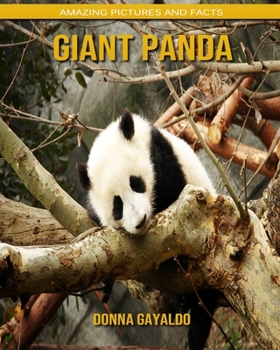 Paperback Giant panda: Amazing Pictures and Facts Book