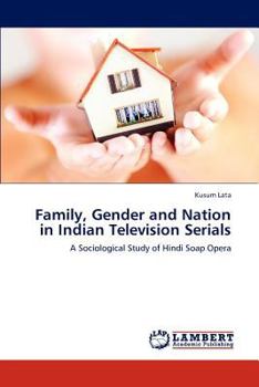 Paperback Family, Gender and Nation in Indian Television Serials Book