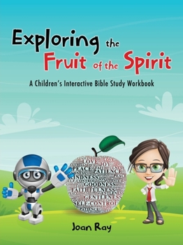 Paperback Exploring the Fruit of the Spirit Book