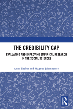 Paperback The Credibility Gap: Evaluating and Improving Empirical Research in the Social Sciences Book