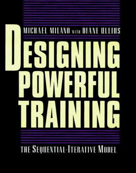 Paperback Designing Powerful Training: The Sequential-Iterative Model (Sim) Book