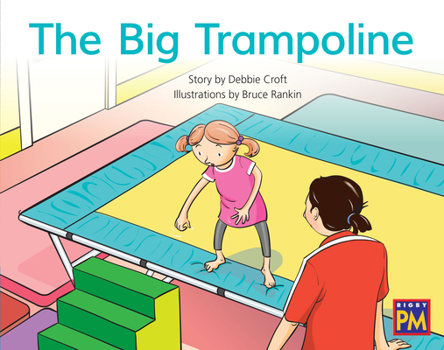 Paperback The Big Trampoline: Leveled Reader Blue Fiction Level 11 Grade 1 Book