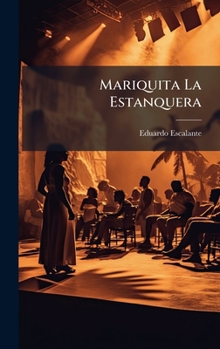 Hardcover Mariquita La Estanquera [Spanish] Book