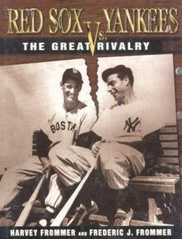 Hardcover Red Sox Vs. Yankees: The Great Rivalry Book